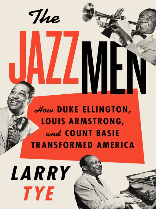 Title details for The Jazzmen by Larry Tye - Wait list